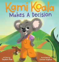 Teydon Rae "Kami Koala Makes a Decision" book signing Oct 22nd, 1 - 3 pm