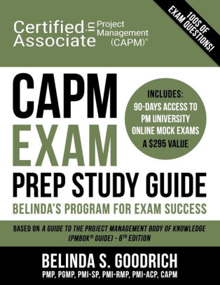 Pass the CAPM Exam PMBOK Guide Sixth Edition CAPM/® Certification Full Preparation