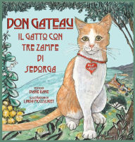 Title: Don Gateau Il Gatto Con Tre Zampe Di Seborga, Author: Diane Kane