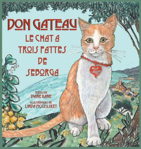 Don Gateau le Chat Ã¯Â¿Â½ Trois Pattes de Seborga