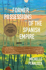 Title: Former Possessions of the Spanish Empire, Author: Michelle Penaloza