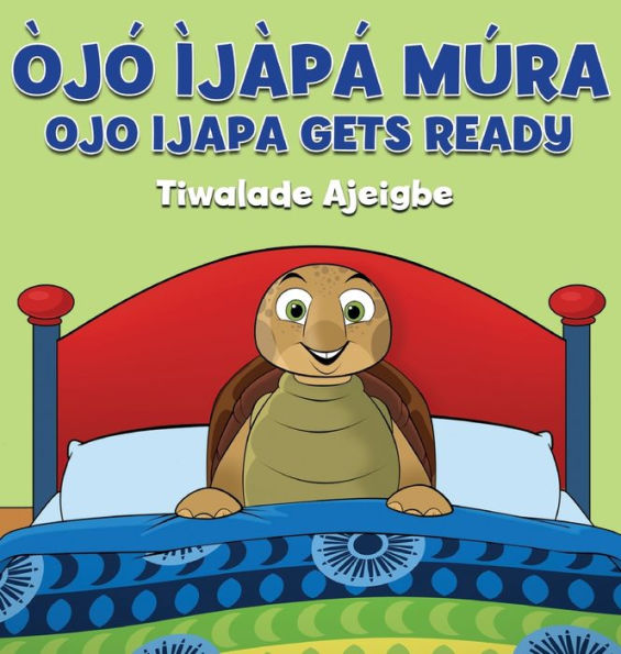 Ojo Ijapa Mura: Ojo Ijapa Gets Ready