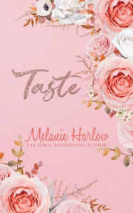 Title: Taste, Author: Melanie Harlow