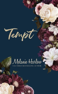 Title: Tempt, Author: Melanie Harlow