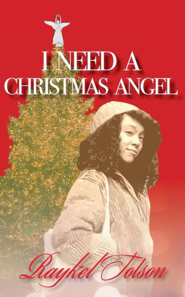 I Need A Christmas Angel