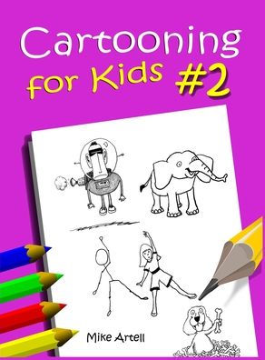 Cartooning for Kids Book #2