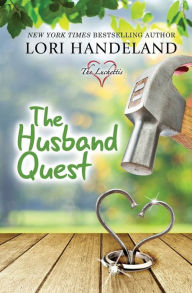 Title: The Husband Quest, Author: Lori Handeland