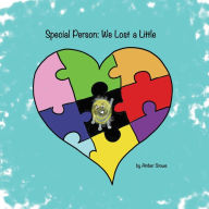 Title: Special Person: We Lost A Little, Author: Amber Stowe