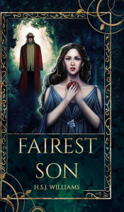 Title: Fairest Son, Author: H S J Williams