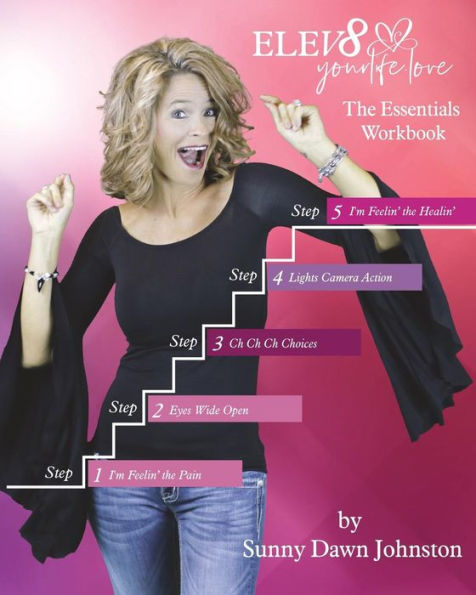 ELEV8 Your Life: The Essentials Workbook
