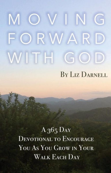 Moving Forward with God