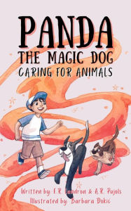 Title: Panda The Magic Dog: Caring For Animals: Caring for Animals, Author: ER Landron