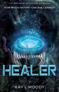 Title: Healer, Author: Kay L Moody