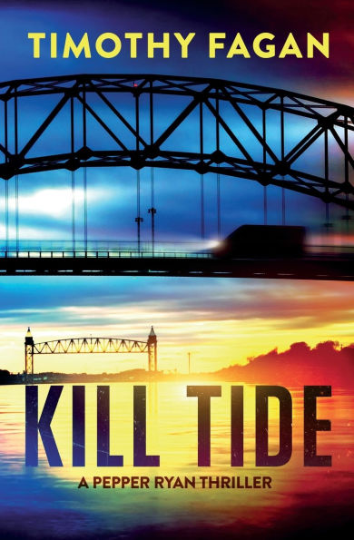 Kill Tide: A Pepper Ryan Thriller