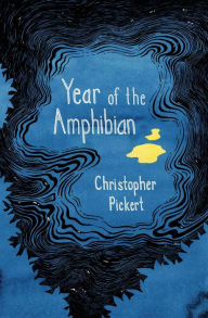 Title: Year of the Amphibian, Author: Christopher Pickert