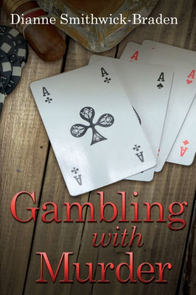 Gambling with Murder: Book Four of the Wilbarger County Series