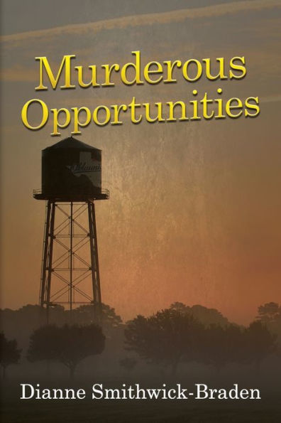 Murderous Opportunities: Book Five of the Wilbarger County Series