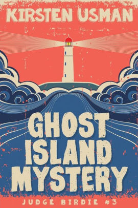 Ghost Island Mystery An Adventure Mystery Book Series For Kids By