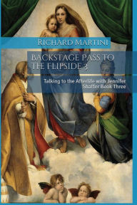 Title: Backstage Pass to the Flipside 3, Author: Richard Martini