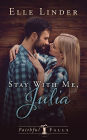 Stay With Me, Julia