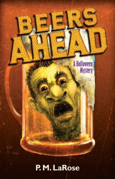 Beers Ahead: A Halloween Mystery