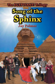 Title: Song of the Sphinx, Author: Jay Palmer