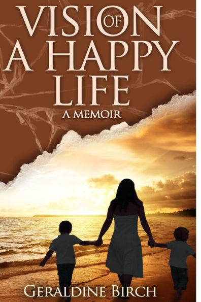 Vision of A Happy Life: Memoir