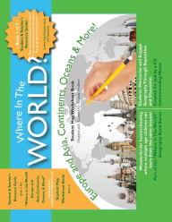 Title: Europe and Asia, Continents Oceans & More - Student and Teacher's Resource Guide - Book 1: Europe and Asia, Continents, Oceans & More!, Author: Amanda G Predmore