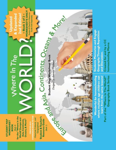 Where in the World? Europe and Asia, Continents, Oceans, & More - Student Map Worksheet Book: Europe and Asia, Continents, Oceans, & More! Student Map Worksheet Book