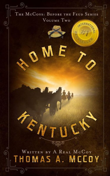 Home To Kentucky: The McCoys Before the Feud Series Vol. 2