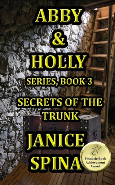 Abby and Holly Series, Book 3: Secrets of the Trunk