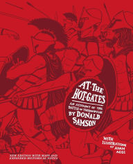 Title: At the Hot Gates: An Account of the Battle of Thermopylae, Author: Samson