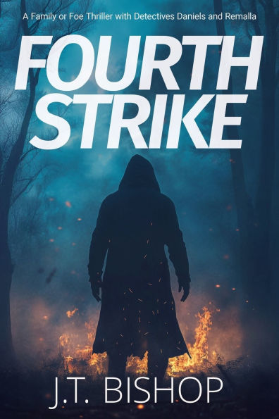 Fourth Strike: A Novel of Suspense