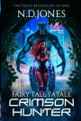 Crimson Hunter: A Red Riding Hood Reimagining