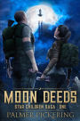 Moon Deeds: Star Children Saga: One