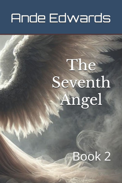 The Seventh Angel: Book 2