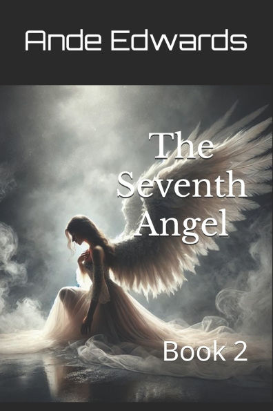 The Seventh Angel: Book 2