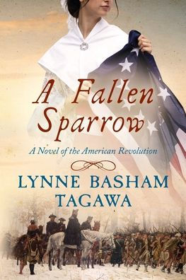 A Fallen Sparrow: Novel of the American Revolution