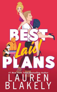 Title: Best Laid Plans, Author: Lauren Blakely