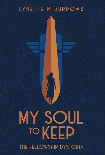 My Soul to Keep: The Fellowship Dystopia