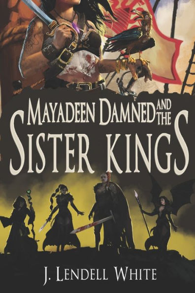 Mayadeen Damned and the Sister Kings