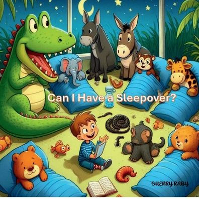 Can I Have a Sleepover?