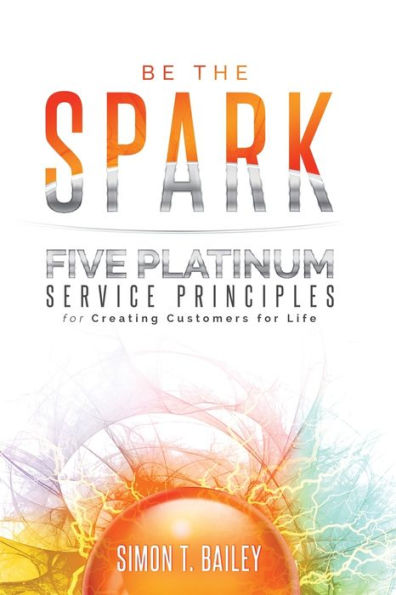 Five Platinum Service Principles for Creating Customers for Life