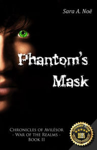 Title: Phantom's Mask, Author: Sara A. Noë