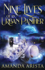 Nine Lives of an Urban Panther