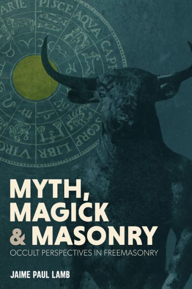 Myth, Magick, and Masonry