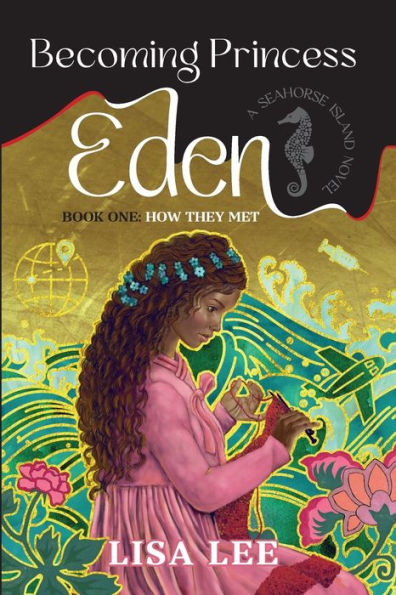 Becoming Princess Eden: Book One: How They Met