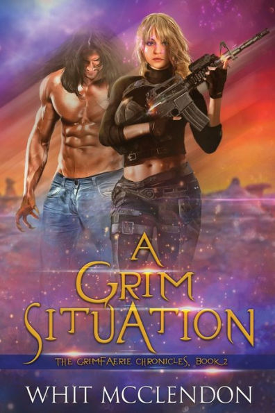 A Grim Situation: Book 2 of the GrimFaerie Chronicles