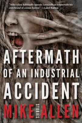 Aftermath of an Industrial Accident: Stories