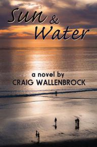 Title: Sun and Water, Author: Craig Wallenbrock